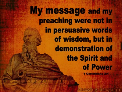 1 Corinthians 2:4 Paul's Message Demonstrated The Spirit's Power (orange)